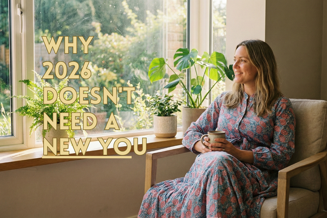 Why 2026 Doesn't Need a 'New You' (And What You Need Instead)